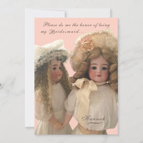  Be My Bridesmaid Card _ Antique Dolls