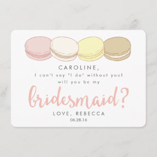Be My Bridesmaid Card French Macarons