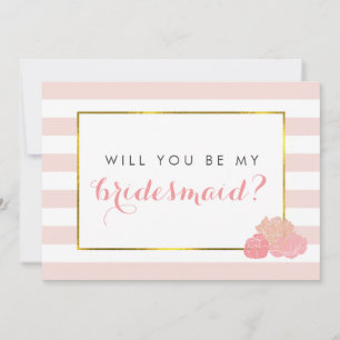 Be My Bridesmaid Card Pink Stripe & Blush Peony