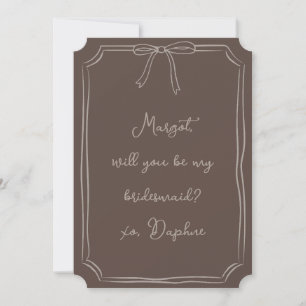 Be my bridesmaid? Chocolate Brown Proposal Card