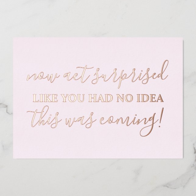Be My Bridesmaid Funny Act Suprise Photo Foil Invitation (Front)