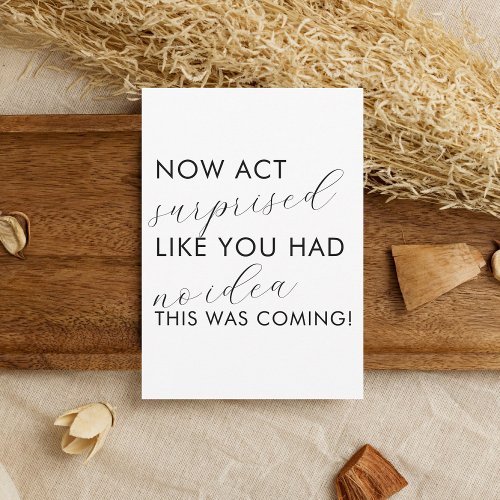 Be My Bridesmaid Funny Act Surprised Invitation