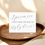 Be My Bridesmaid Funny Make Wear Ugly Dress Invita Invitation Postcard<br><div class="desc">Introducing our whimsical bridesmaid proposal cards, where humor meets elegance, making your bridesmaid proposal an unforgettable moment of laughter and love. At the heart of this card lies the playful promise, "I promise I won’t make you wear an ugly dress, " penned in a tasteful blend of Futura font and...</div>