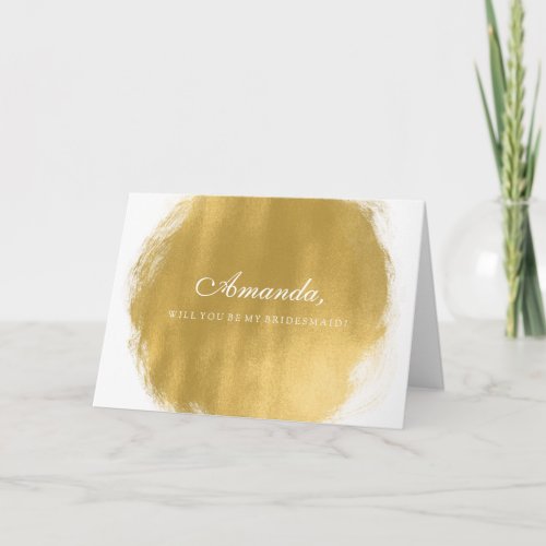 Be My Bridesmaid Gold Paint Look Invitation