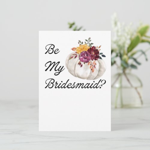 Be My Bridesmaid? Invitation Proposal Pumpkin Fall