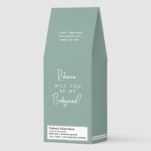 Be My Bridesmaid Mint Green Script Wedding Party Roasted Coffee