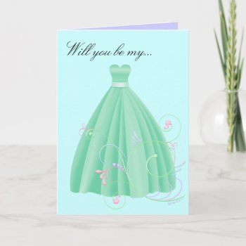 Be My Bridesmaid Or Maid Of Honor Card by ForeverAndEverAfter at Zazzle