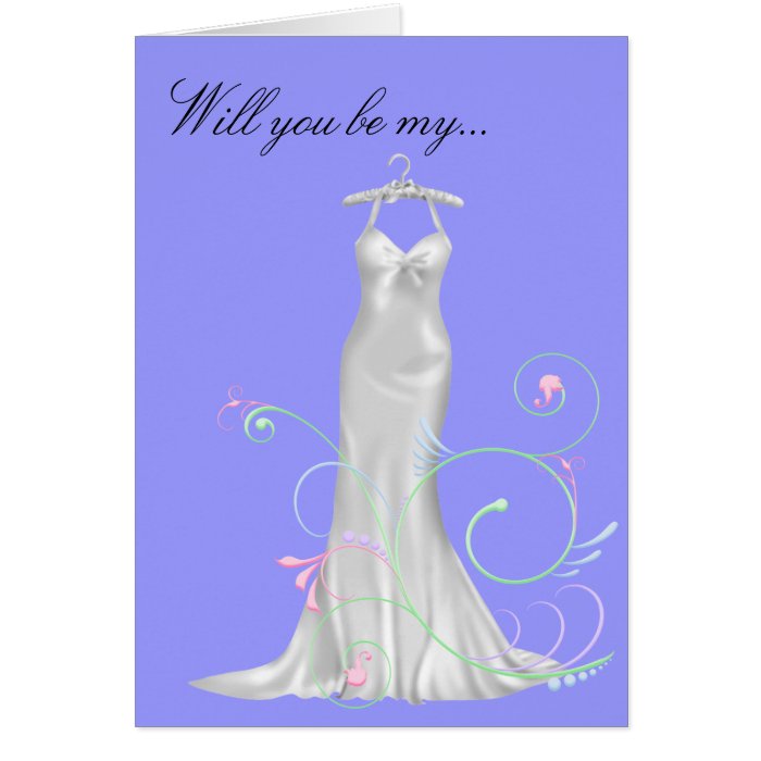 Be My Bridesmaid or Maid of Honor Card