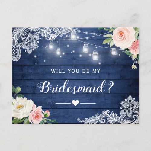 Be My Bridesmaid Proposal Rustic Blue Blush Floral Invitation Postcard - Beautiful Rustic Blue Mason Jar Lights Lace Floral Be My Bridesmaid Proposal Card. 
(1) For further customization, please click the "customize further" link and use our design tool to modify this template. 
(2) If you prefer Thicker papers / Matte Finish, you may consider to choose the Matte Paper Type. 
(3) If you need help or matching items, please contact me.
