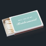 Be My Bridesmaid Script Wedding Custom Matchboxes<br><div class="desc">Check out these cool Be My Bridesmaid Script Wedding Custom Matchboxes.  The modern simple design has a customizable pastel teal background and the text is "will you be my bridesmaid" in white calligraphy script lettering.
Customize the color if you wish.
CLICK PERSONALIZE TEMPLATE OPTION AND FOLLOW THE PROMPT</div>