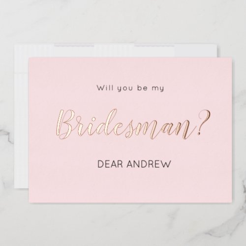 Be My Bridesman Blush Pink Foil Invitation