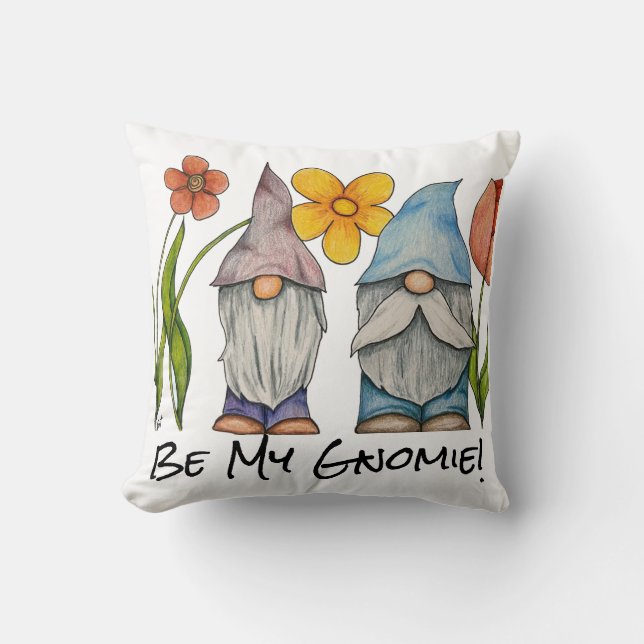 Be My Gnomie Throw Pillow (Front)