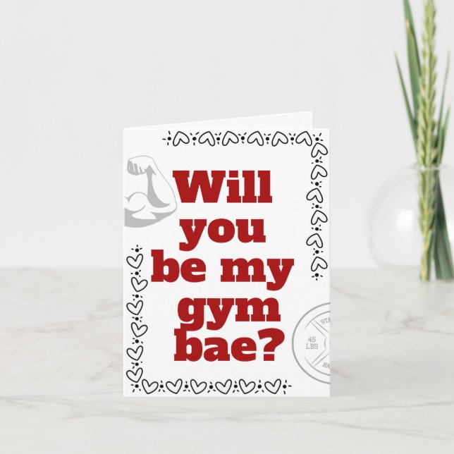 Be My Gym Bae Funny Valentine's Day Card (Front)