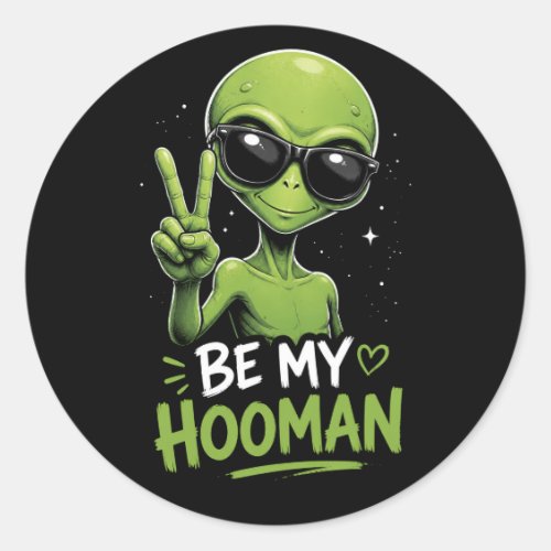 Be My Hooman  Classic Round Sticker