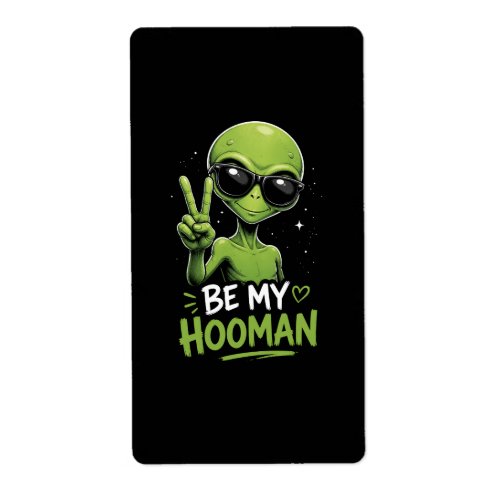 Be My Hooman  Label