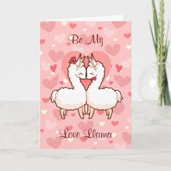 Be My Love Llama Card by YamPuff at Zazzle