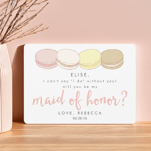 Be My Maid of Honor Card French Macarons