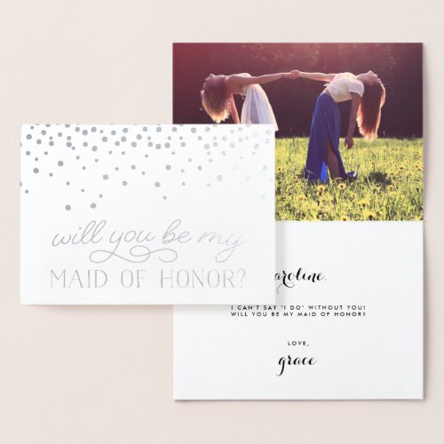 Be My Maid of Honor  Personalized Photo Silver Foil Card