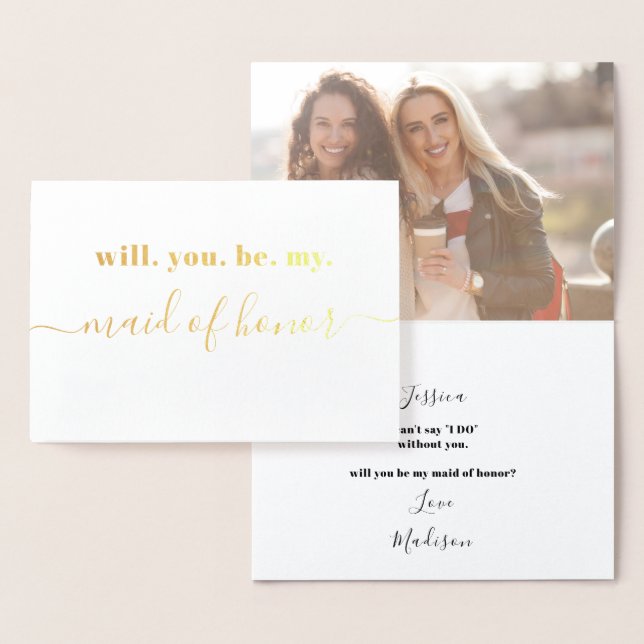 Be My Maid of Honor - Photo Inside - Modern Gold Foil Card (Display)