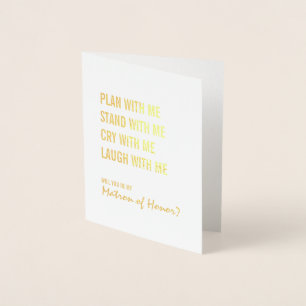 Be My Matron Of Honor Plan With Me Gold Foil Card