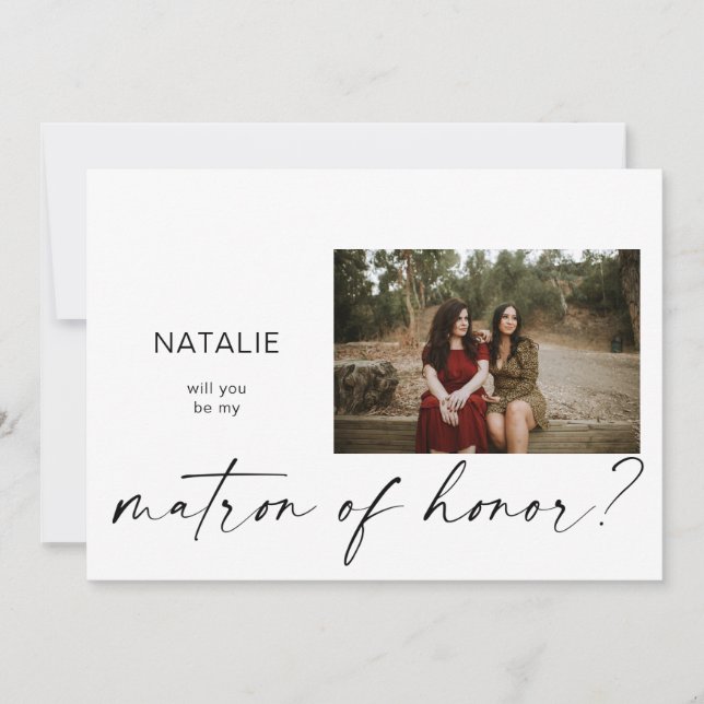Be My Matron of Honor Small Photo Proposal Invitation (Front)