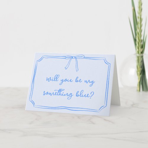 Be My Something Blue Bridesmaid Proposal Card