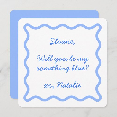 Be my something blue Bridesmaid proposal card