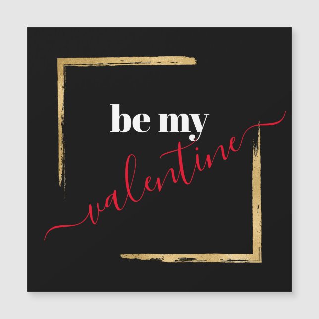 Be My Valentine Black Modern Magnetic Card (Front)