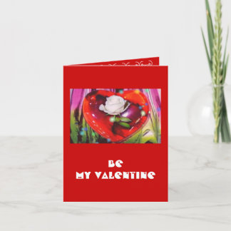 BE MY VALENTINE Card