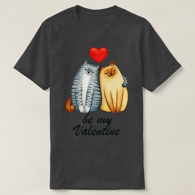 Be My Valentine Cats Love Valentines Day Pet Anima T-Shirt (Design Front)