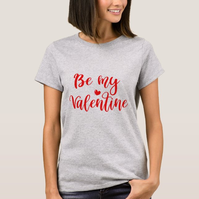   Be My Valentine  Chic  Women T-Shirt (Front)