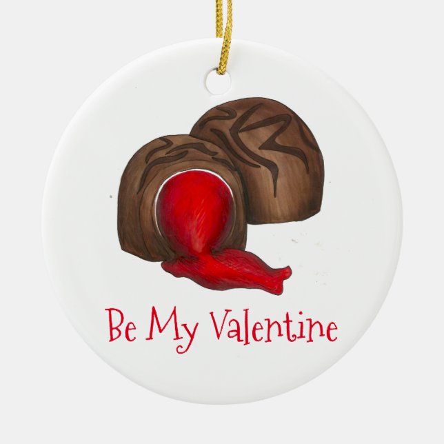 Be My Valentine Chocolate Cherry Cordial Candy Ceramic Ornament (Front)