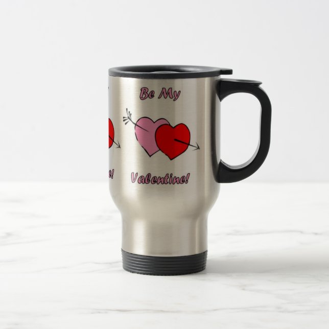Be My Valentine Coffee Lover Travel Mug (Right)