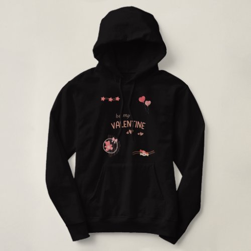 be my Valentine cute bear   Hoodie