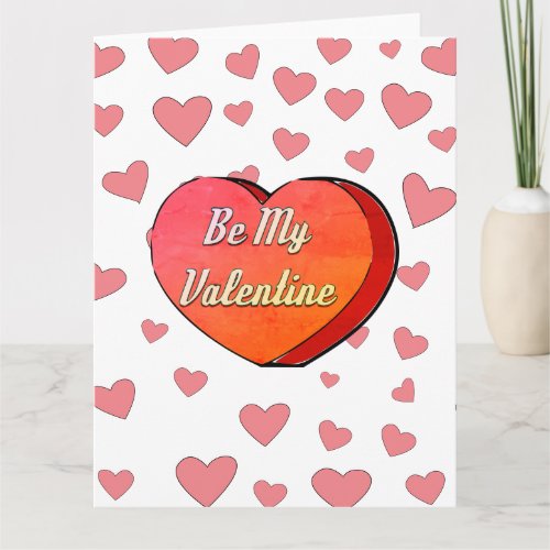 Be My Valentine Cute Heart Candy Drawing Card