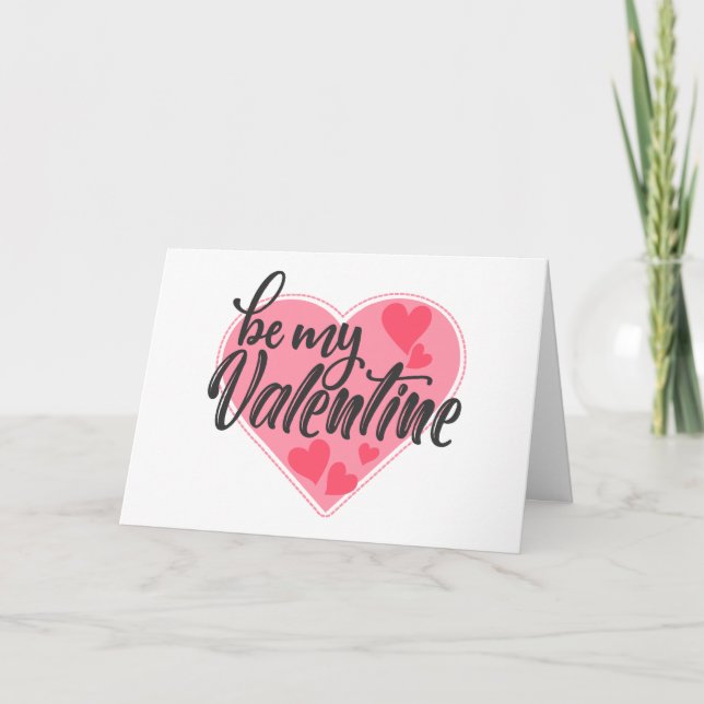 Be My Valentine Cute Love Valentines Day Holiday Card (Front)