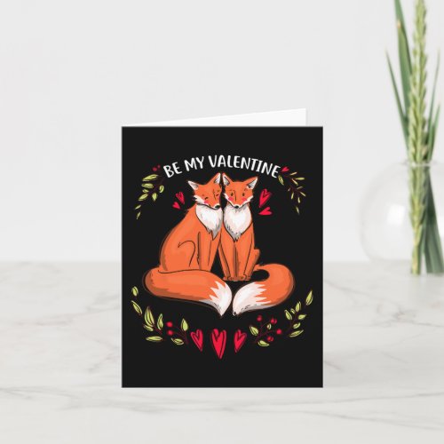 Be My Valentine Cute Valentines Day Gift Fox Anima Card