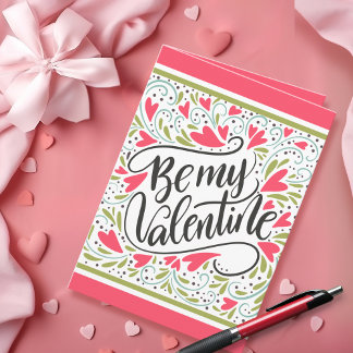 Be My Valentine Folded Valentine's Day Greeting  Card