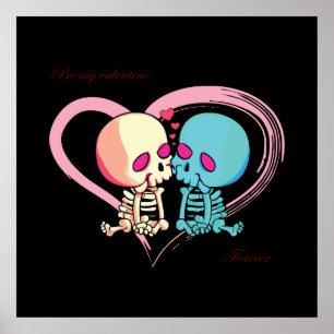 Be my Valentine Forever for Valentines Day.  Poster