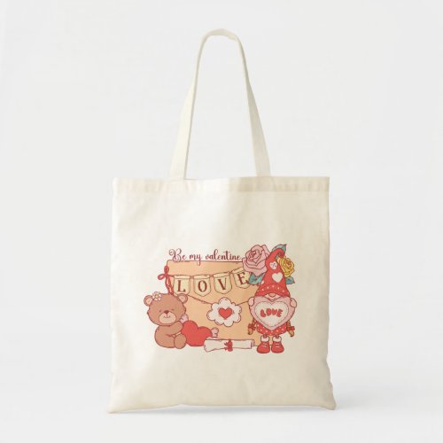 Be My Valentine Gnome And Teddy Bear Tote Bag