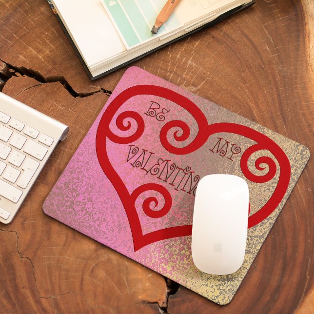 Be My Valentine Heart Mouse Pad (Be My Valentine Heart Mouse Pad)