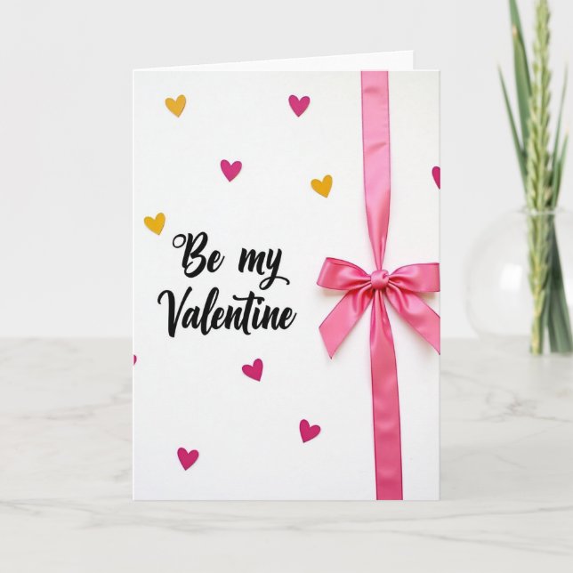 Be My Valentine Heartfelt Love Card (Front)