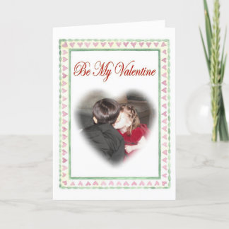 Be My Valentine Holiday Card