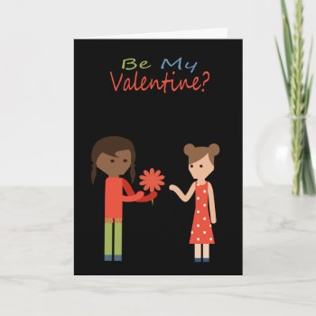 Be My Valentine Lesbian Themed Holiday Card by Neurotic_Designs at Zazzle