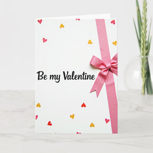 Be My Valentine Love Note Card (Front)