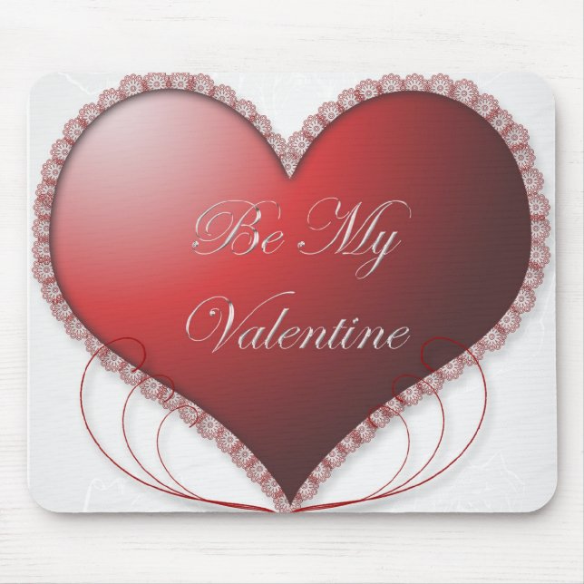 Be My Valentine Mousepad (Front)