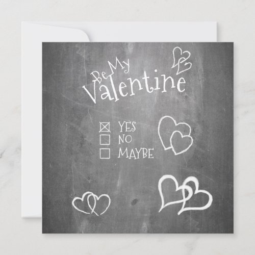 Be my Valentine on a chalk board