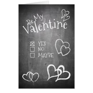 Be my Valentine on a chalk board Card