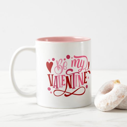 Be My Valentine Personalized Photo and Message Two_Tone Coffee Mug