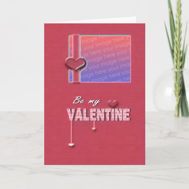 Be My Valentine Photo Frame Card (Front)